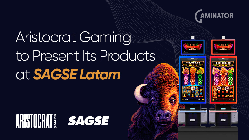 Aristocrat will attend SAGSE Latam