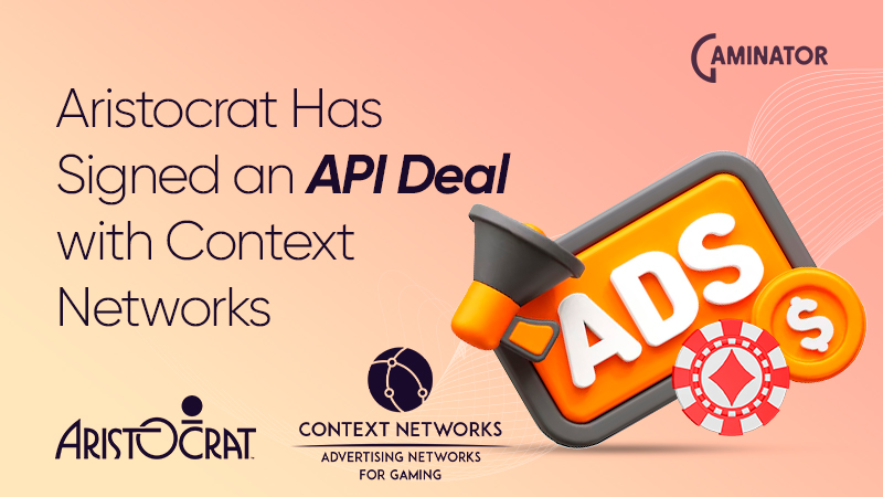 Context Networks and Aristocrat Technologies’ cooperation