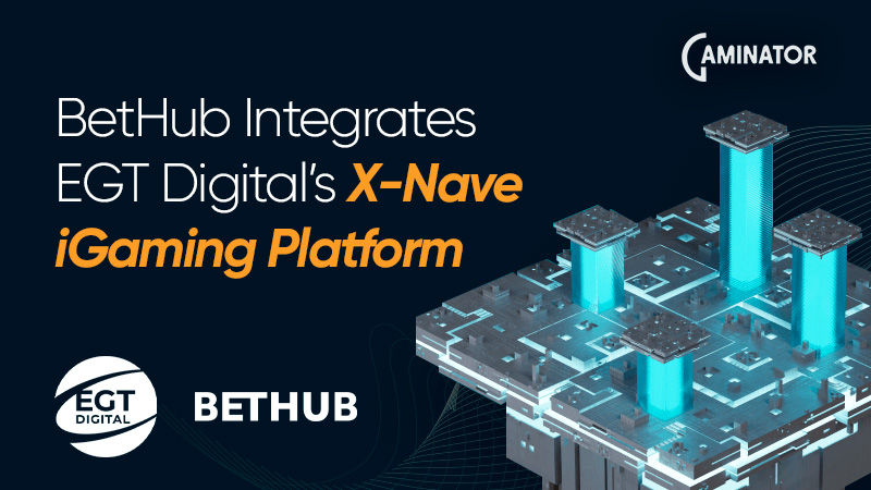 Digital BetHub integrates EGT Digital’s X-Nave