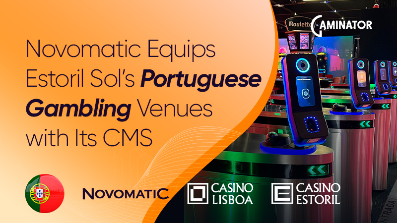 Novomatic and Estoril Sol: the NOVOVISION CMS