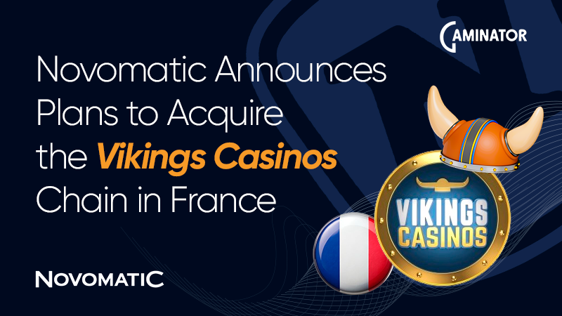 Novomatic and Vikings Casinos SAS: acquisition