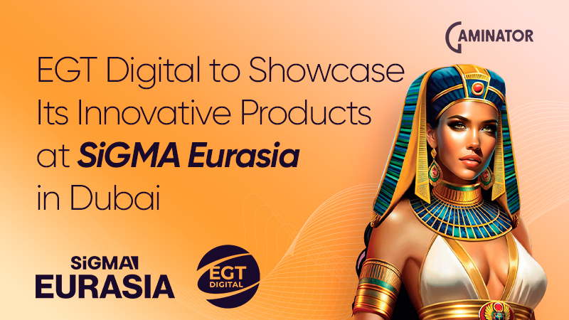 EGT Digital at SiGMA Eurasia 2025 in Dubai